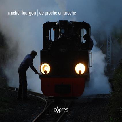De Proche En Proche - CD Audio di Alain Pire,Michel Fourgon