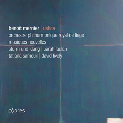 Ustica - CD Audio di Orchestra Filarmonica di Liegi,Benoit Mernier