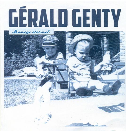 Manège éternel - CD Audio di Gérald Genty