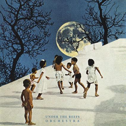 Under The Reefs Orchestra - Vinile LP di Under the Reefs Orchestra