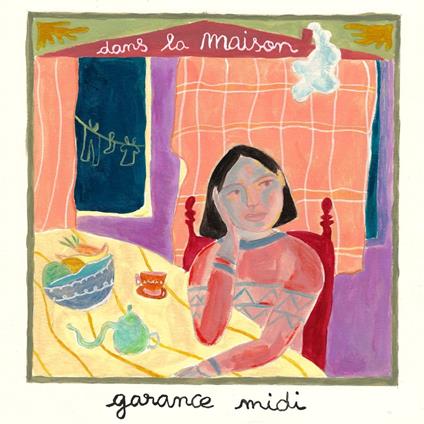 Dans La Maison - CD Audio di Garance Midi