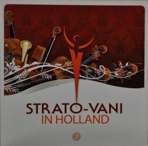 Strato-Vani 7 - In Holland - CD Audio di Strato-Vani
