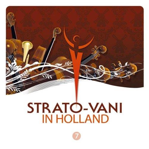 Strato-Vani 7 - In Holland - CD Audio di Strato-Vani