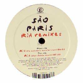 Ria (Remixes) - Vinile LP di Sao Paris