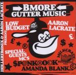 B-More Gutter Music - CD Audio di Hollertronix,Aaron Lacrate