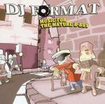 Music for the Mature B-boy - CD Audio di DJ Format