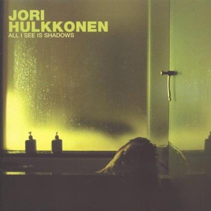 All I See Is Shadows - Vinile LP di Jori Hulkkonen