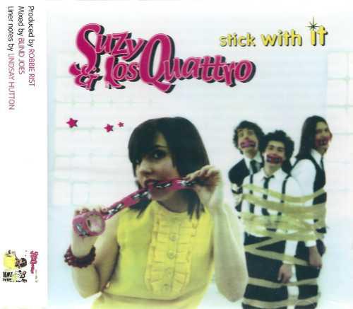 Stick With It - CD Audio di Suzy & Los Quattro