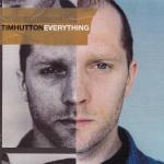 Everything - CD Audio di Tim Hutton
