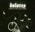 Dolores - Vinile LP di Bohren & Der Club of Gore