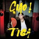 Ciao! - CD Audio di Tiga