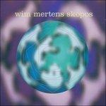 Skopos - CD Audio di Wim Mertens