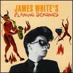 Flaming Demonics - CD Audio di James White