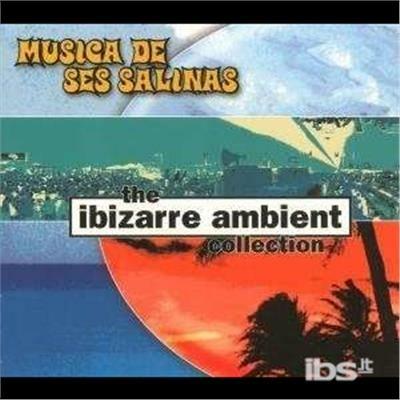 Ibizarre Ambient Collection - CD Audio