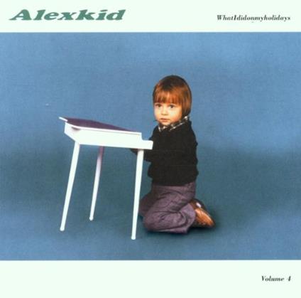 Whatididonmyholidays - Vinile LP di Alexkid