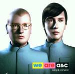 We are A & C - CD Audio di Arling & Cameron