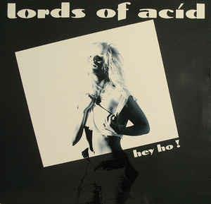 Hey Ho! - Vinile LP di Lords of Acid