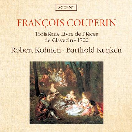 Troisieme Livre - CD Audio di François Couperin