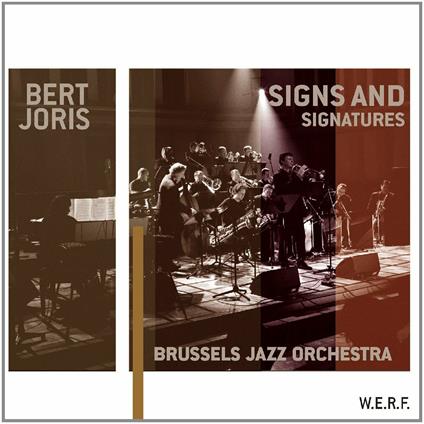 Signs and Signatures - CD Audio di Brussels Jazz Orchestra