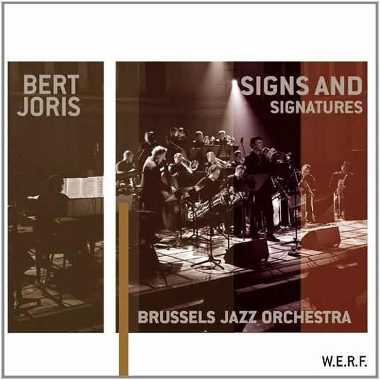 Signs and Signatures - CD Audio di Brussels Jazz Orchestra