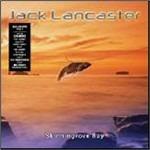 Skinningrove Bay - CD Audio di Jack Lancaster