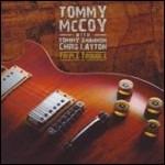 Triple Trouble - CD Audio di Tommy McCoy,Tommy Shannon,Chris Layton