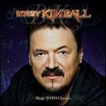 Sings Toto Classics - CD Audio di Bobby Kimball