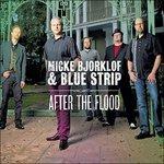 After the Flood - CD Audio di Micke Björklöf