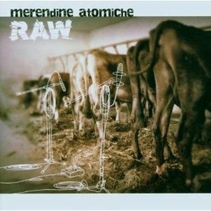 Raw - CD Audio di Merendine Atomiche