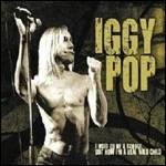 I Used to Be a Stooge, but Now I'm a Real Wild Child - CD Audio di Iggy Pop