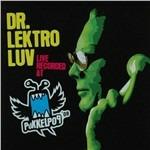 Live at Pukkelpop - CD Audio di Dr. Lektroluv