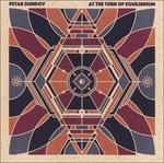 At the Turn of Equilibrium - CD Audio di Petar Dundov