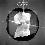 Sway (Limited Edition)