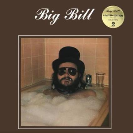 Big Bill - Vinile LP di Big Bill