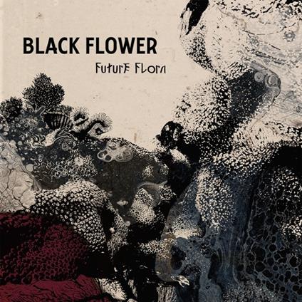 Future Flora - Vinile LP di Black Flower