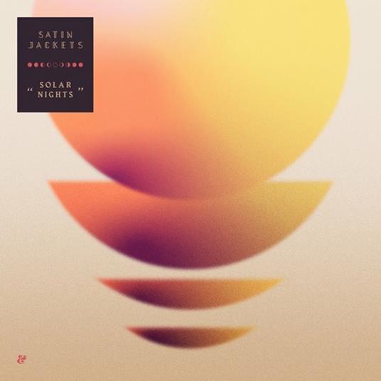 Solar Nights - CD Audio di Satin Jackets
