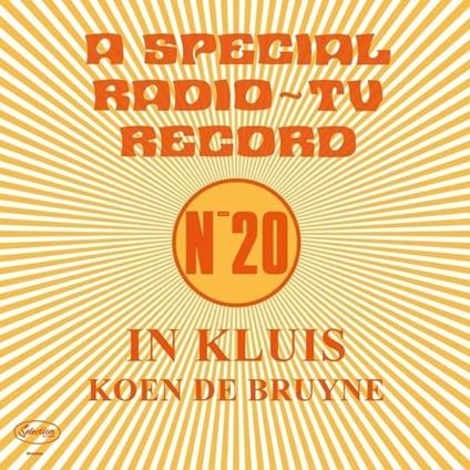 In Kluis. A Special Radio TV Rec. Nr.20 - Vinile LP di Koen De Bruyne