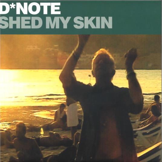 Shed My Skin - Vinile LP di D*Note
