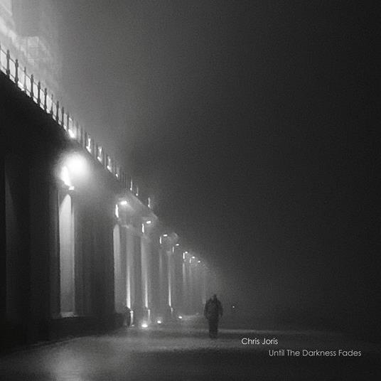 Until The Darkness Fades - CD Audio di Chris Joris