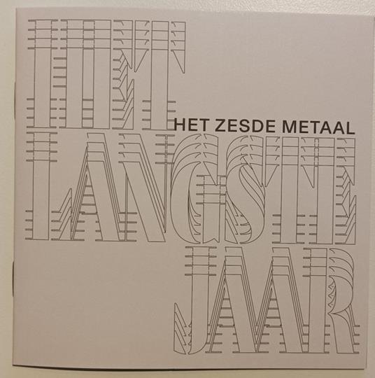 Het Langste Jaar - CD Audio di Het Zesde Metaal