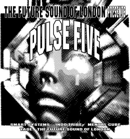 Pulse Five - Vinile LP di Future Sound of London