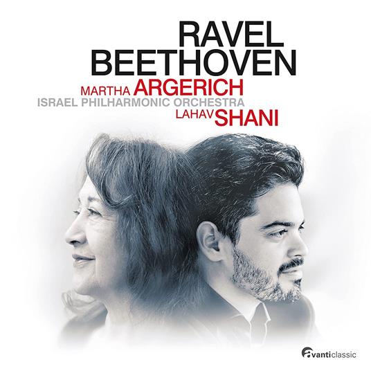 Martha Argerich Plays Beethoven & Ravel - CD Audio di Ludwig van Beethoven,Maurice Ravel,Martha Argerich,Israel Philharmonic Orchestra
