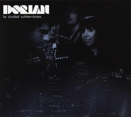 La Ciudad Subterranea - CD Audio di Dorian