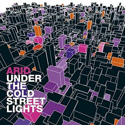Under the Cold Street Lights - CD Audio di Arid