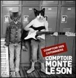 Comptoir Monte Le Son - CD Audio