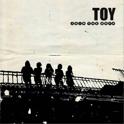 Join the Dots - CD Audio di Toy