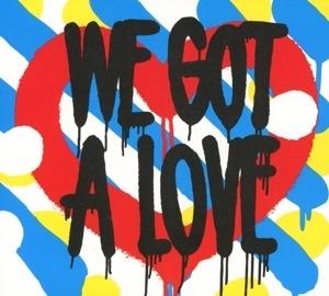 We Got a Love - CD Audio di Shit Robot