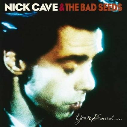Your Funeral... My Trial - Vinile LP di Nick Cave and the Bad Seeds