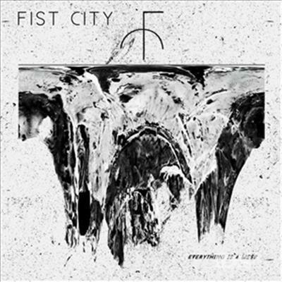 Everything Is a Mess - CD Audio di Fist City