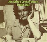 Ma Kelly's Greasy Spoon - CD Audio di Status Quo